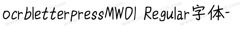ocrbletterpressMW01 Regular字体字体转换